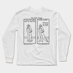 The little things Long Sleeve T-Shirt